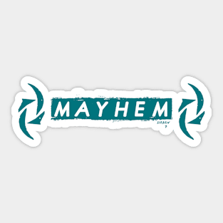 Mayhem Sticker